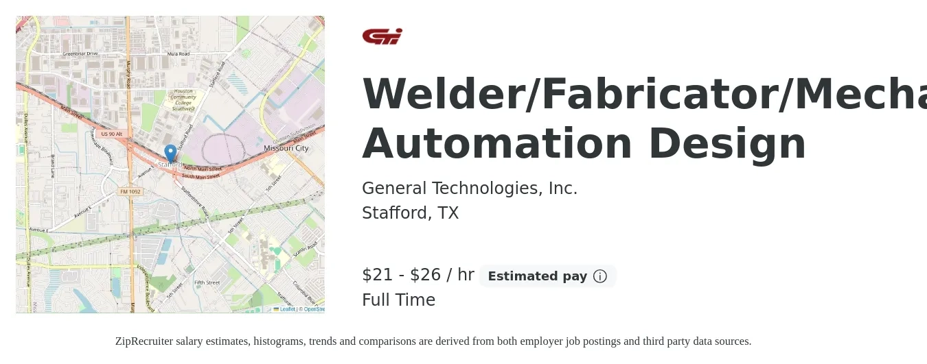 General Technologies, Inc. job posting for a Welder/Fabricator/Mechanical Automation Design in Stafford, TX with a salary of $22 to $28 Hourly with a map of Stafford location.