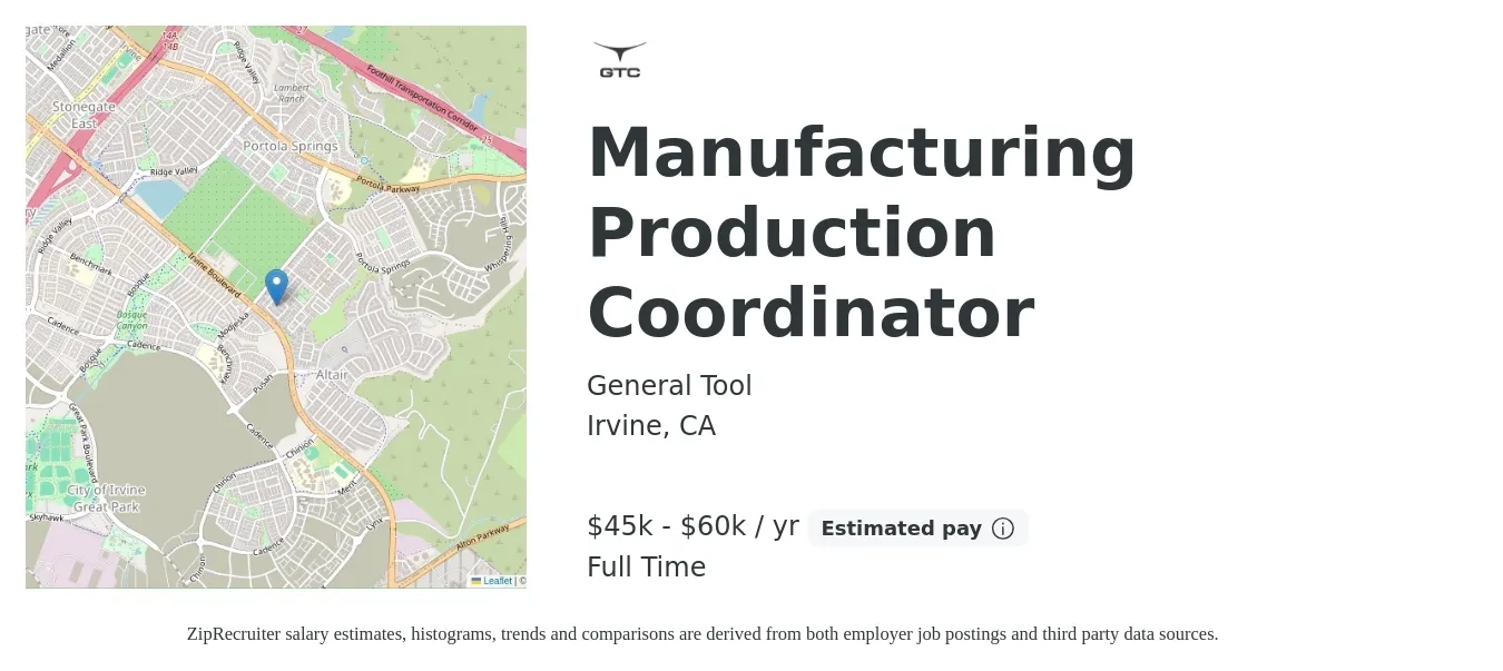 General Tool job posting for a Manufacturing Production Coordinator in Irvine, CA with a salary of $45,000 to $60,000 Yearly with a map of Irvine location.