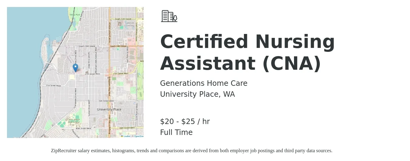 Generations Home Care job posting for a Certified Nursing Assistant (CNA) in University Place, WA with a salary of $21 to $26 Hourly with a map of University Place location.