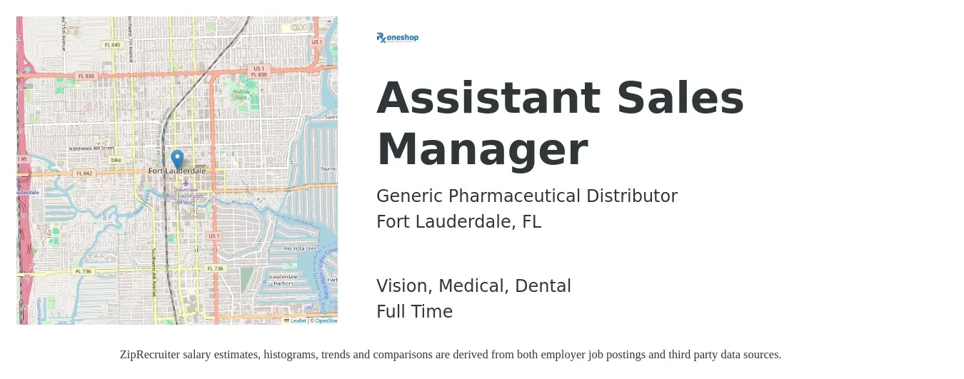 Generic Pharmaceutical Distributor job posting for a Assistant Sales Manager in Fort Lauderdale, FL with a salary of $17 to $25 Hourly and benefits including medical, pto, retirement, vision, and dental with a map of Fort Lauderdale location.