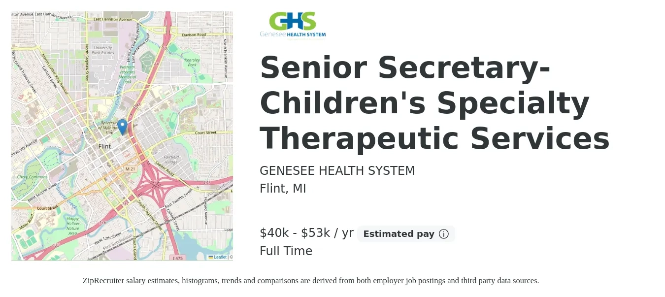 GENESEE HEALTH SYSTEM job posting for a Senior Secretary-Children's Specialty Therapeutic Services in Flint, MI with a salary of $40,570 to $53,247 Yearly with a map of Flint location.