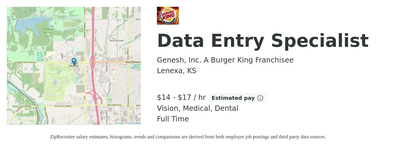 Genesh, Inc.  A Burger King Franchisee job posting for a Data Entry Specialist in Lenexa, KS with a salary of $15 to $18 Hourly and benefits including medical, pto, retirement, vision, dental, and life_insurance with a map of Lenexa location.