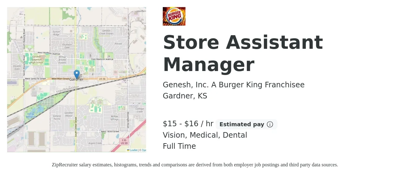 Genesh, Inc.  A Burger King Franchisee job posting for a Store Assistant Manager in Gardner, KS with a salary of $16 to $18 Hourly and benefits including dental, life_insurance, medical, and vision with a map of Gardner location.