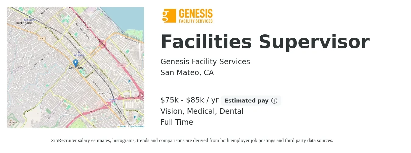 Genesis Facility Services job posting for a Facilities Supervisor in San Mateo, CA with a salary of $75,000 to $85,000 Yearly and benefits including dental, life_insurance, medical, pto, retirement, and vision with a map of San Mateo location.