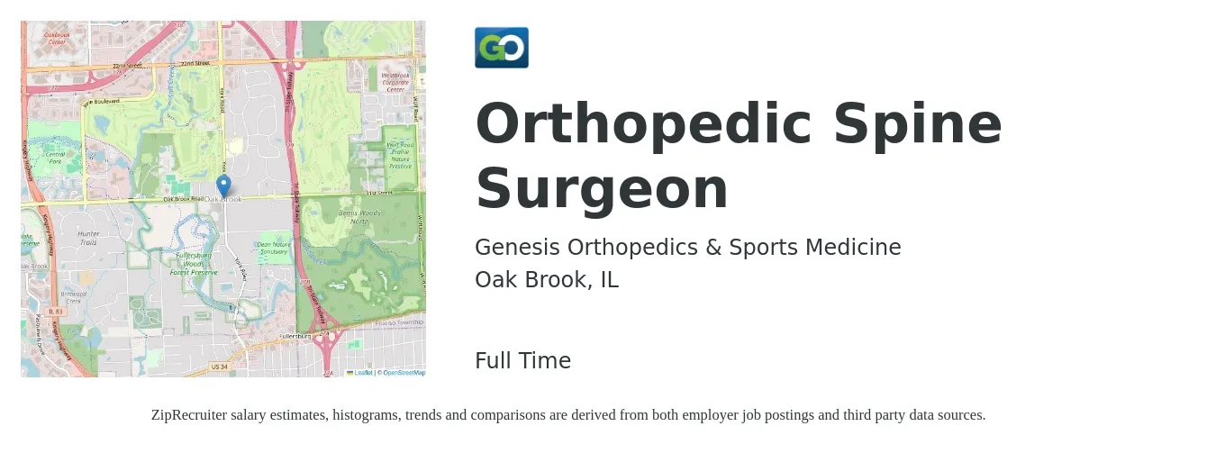 Genesis Orthopedics & Sports Medicine job posting for a Orthopedic Spine Surgeon in Oak Brook, IL with a salary of $326,000 to $353,200 Yearly with a map of Oak Brook location.