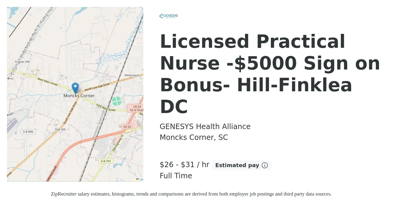 GENESYS Health Alliance job posting for a Licensed Practical Nurse -$5000 Sign on Bonus- Hill-Finklea DC in Moncks Corner, SC with a salary of $28 to $33 Hourly with a map of Moncks Corner location.