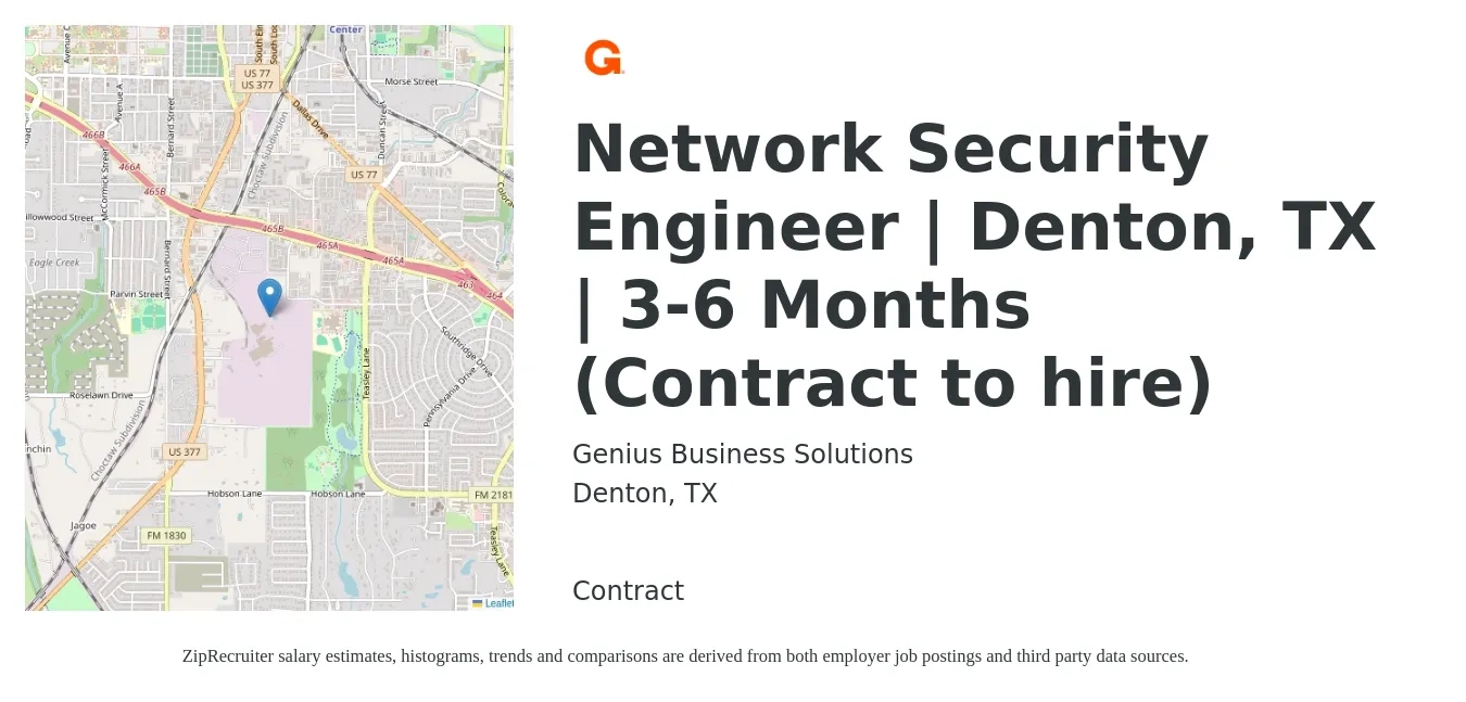 Genius Business Solutions job posting for a Network Security Engineer | Denton, TX | 3-6 Months (Contract to hire) in Denton, TX with a salary of $98,000 to $134,100 Yearly with a map of Denton location.