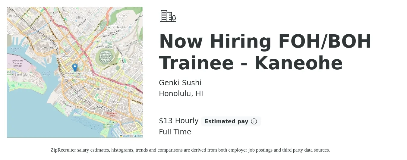 Genki Sushi job posting for a Now Hiring FOH/BOH Trainee - Kaneohe in Honolulu, HI with a salary of $14 to $14 Hourly with a map of Honolulu location.