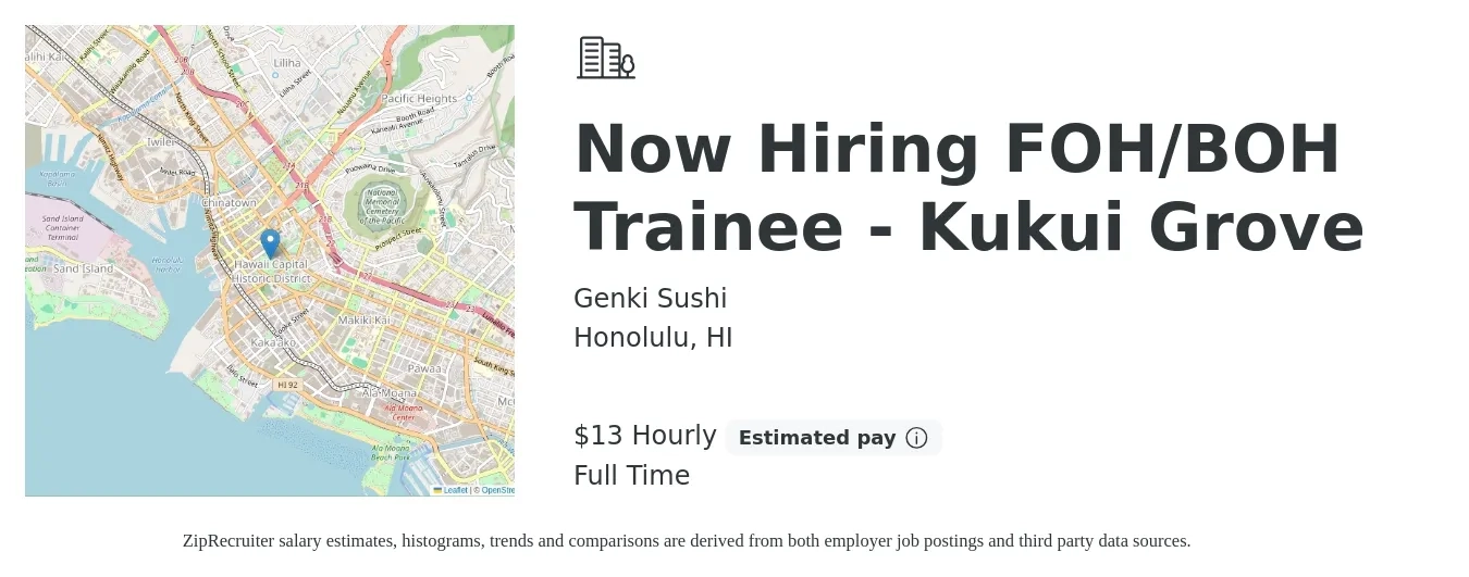 Genki Sushi job posting for a Now Hiring FOH/BOH Trainee - Kukui Grove in Honolulu, HI with a salary of $14 to $14 Hourly with a map of Honolulu location.