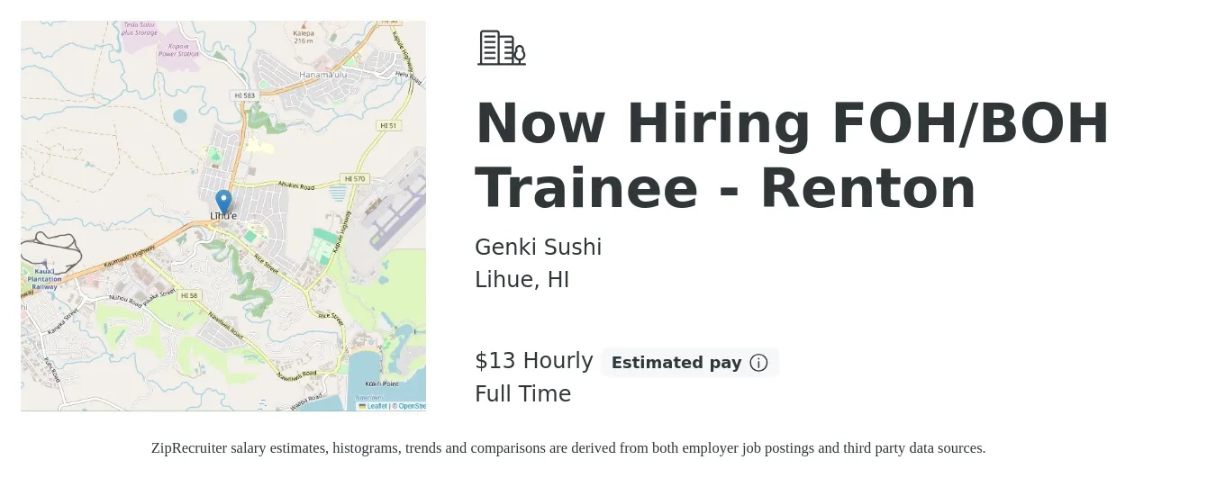 Genki Sushi job posting for a Now Hiring FOH/BOH Trainee - Renton in Lihue, HI with a salary of $14 to $14 Hourly with a map of Lihue location.