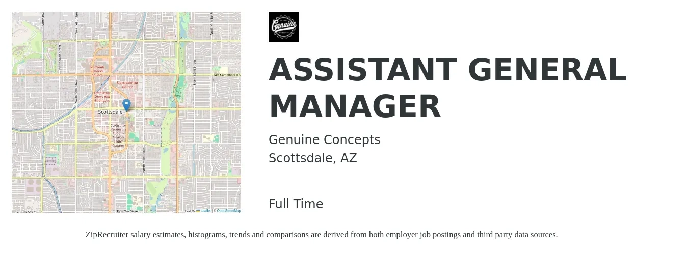 Genuine Concepts job posting for a ASSISTANT GENERAL MANAGER in Scottsdale, AZ with a salary of $16 to $25 Hourly with a map of Scottsdale location.