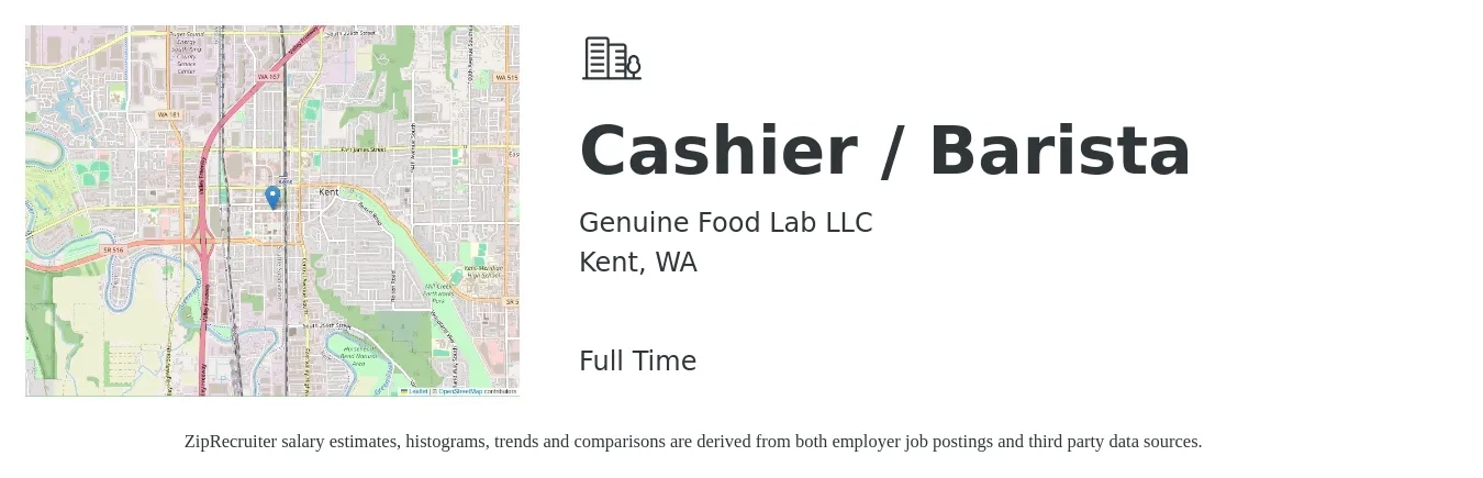 Genuine Food Lab LLC job posting for a Cashier / Barista in Kent, WA with a salary of $16 to $19 Hourly with a map of Kent location.