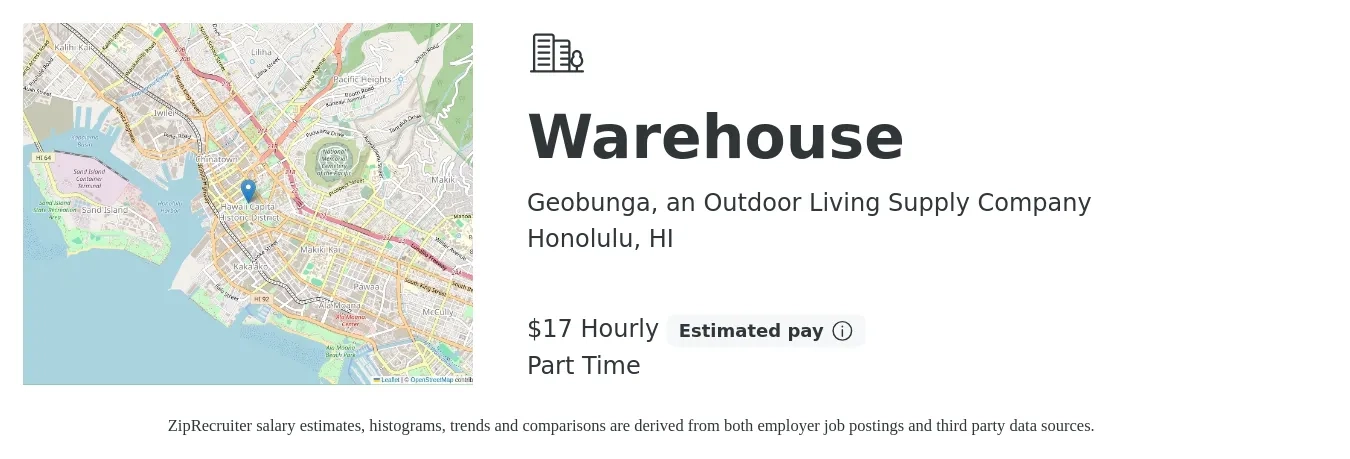 Geobunga, an Outdoor Living Supply Company job posting for a Warehouse in Honolulu, HI with a salary of $18 Hourly with a map of Honolulu location.