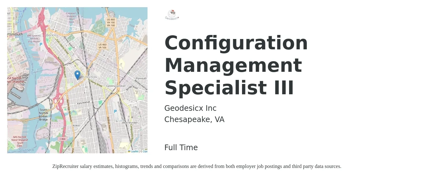 Geodesicx Inc job posting for a Configuration Management Specialist III in Chesapeake, VA with a salary of $52,400 to $84,200 Yearly with a map of Chesapeake location.