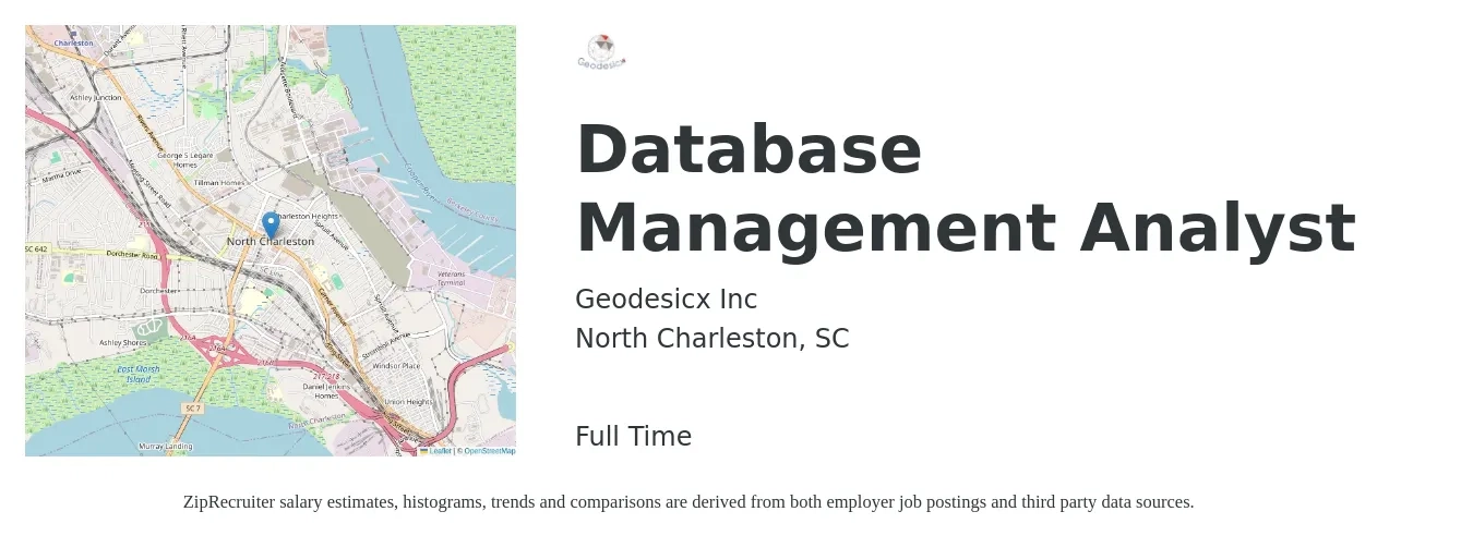 Geodesicx Inc job posting for a Database Management Analyst in North Charleston, SC with a salary of $58,200 to $95,600 Yearly with a map of North Charleston location.
