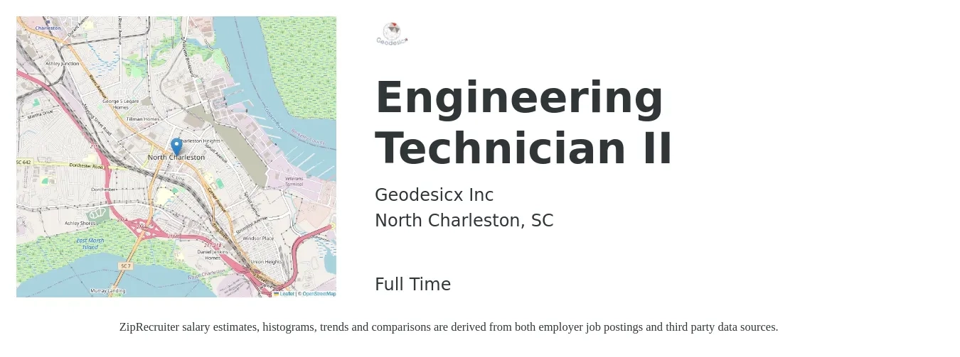 Geodesicx Inc job posting for a Engineering Technician II in North Charleston, SC with a salary of $41,400 to $63,500 Yearly with a map of North Charleston location.