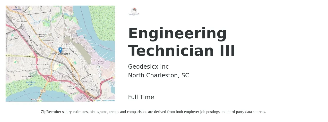 Geodesicx Inc job posting for a Engineering Technician III in North Charleston, SC with a salary of $41,400 to $63,500 Yearly with a map of North Charleston location.