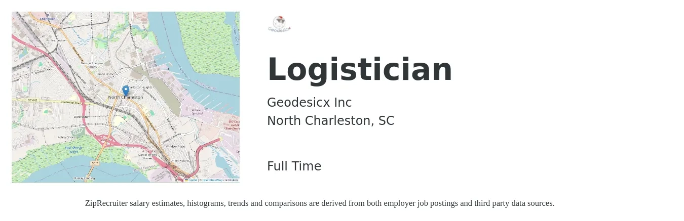 Geodesicx Inc job posting for a Logistician in North Charleston, SC with a salary of $22 to $33 Hourly with a map of North Charleston location.