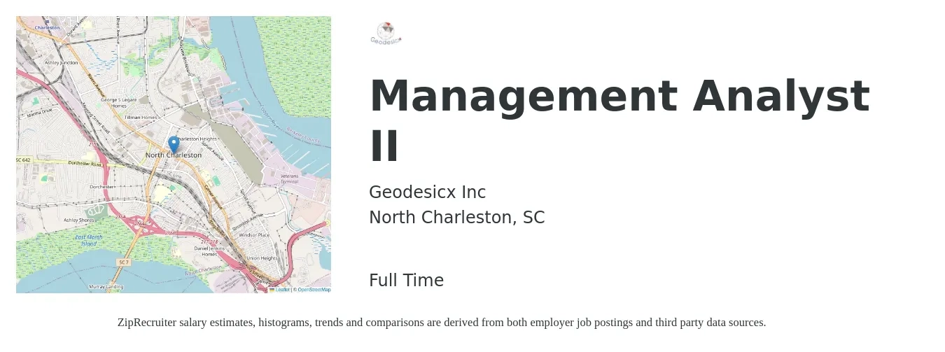 Geodesicx Inc job posting for a Management Analyst II in North Charleston, SC with a salary of $57,300 to $89,900 Yearly with a map of North Charleston location.