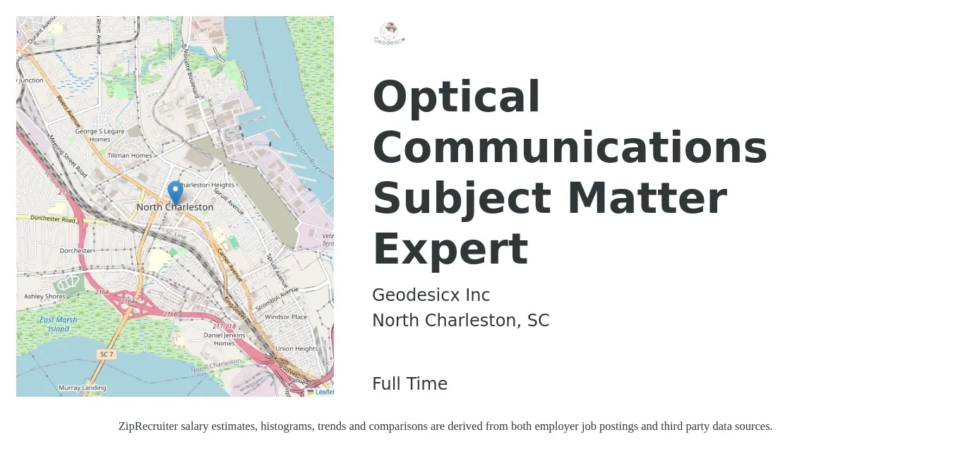 Geodesicx Inc job posting for a Optical Communications Subject Matter Expert in North Charleston, SC with a salary of $15 to $21 Hourly with a map of North Charleston location.