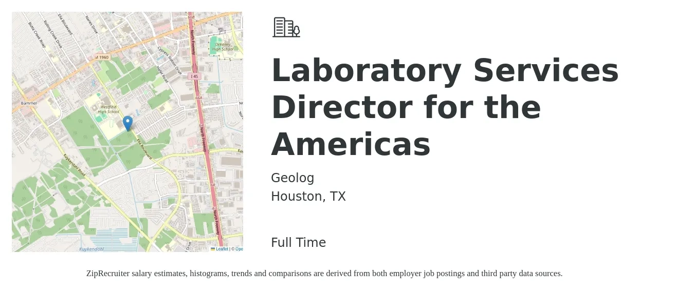 Geolog job posting for a Laboratory Services Director for the Americas in Houston, TX with a salary of $102,700 to $134,200 Yearly with a map of Houston location.