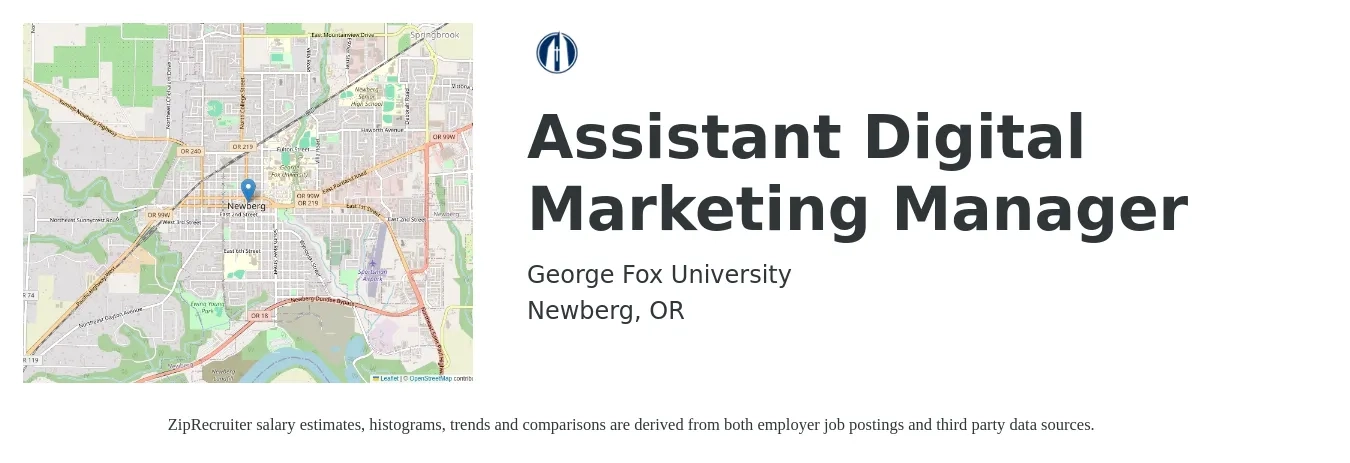 George Fox University job posting for a Assistant Digital Marketing Manager in Newberg, OR with a salary of $19 to $30 Hourly with a map of Newberg location.