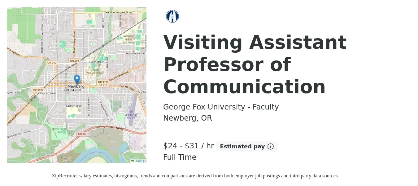 George Fox University - Faculty job posting for a Visiting Assistant Professor of Communication in Newberg, OR with a salary of $26 to $33 Hourly with a map of Newberg location.