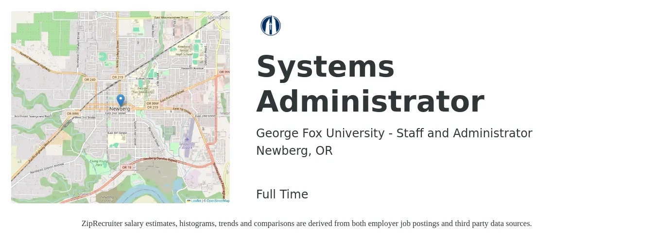 George Fox University - Staff and Administrator job posting for a Systems Administrator in Newberg, OR with a salary of $49,000 to $71,050 Yearly with a map of Newberg location.