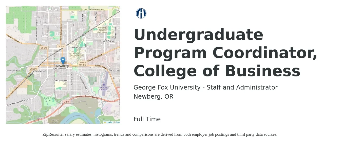 George Fox University - Staff and Administrator job posting for a Undergraduate Program Coordinator, College of Business in Newberg, OR with a salary of $29,166 to $37,916 Yearly with a map of Newberg location.