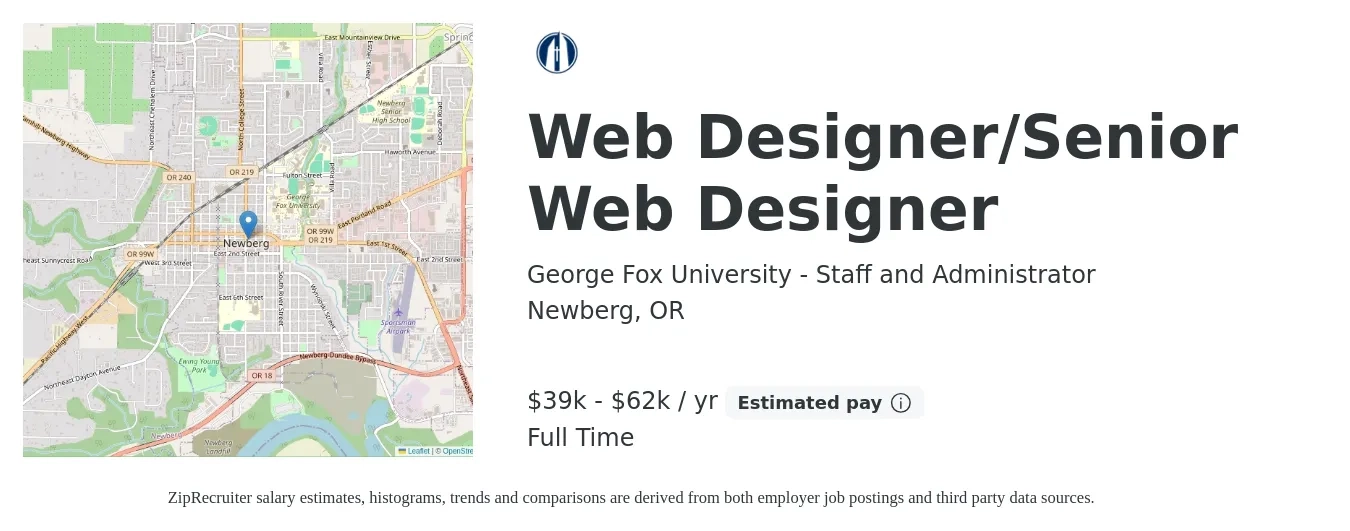 George Fox University - Staff and Administrator job posting for a Web Designer/Senior Web Designer in Newberg, OR with a salary of $39,200 to $62,475 Yearly with a map of Newberg location.