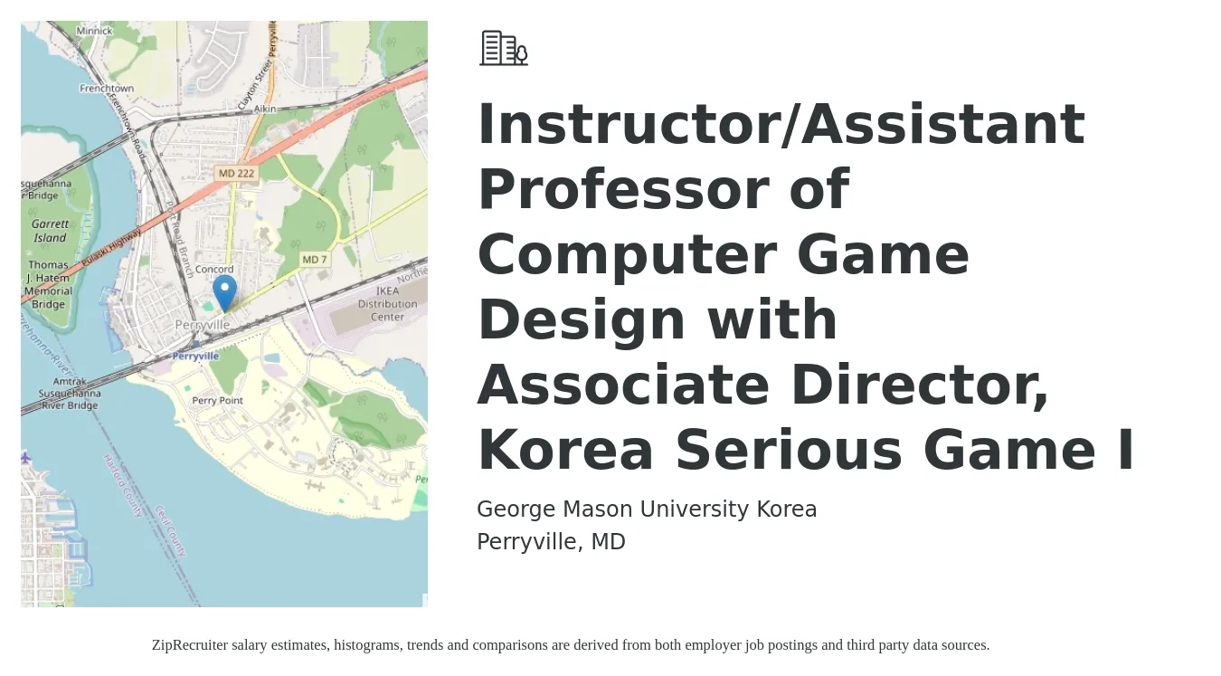 George Mason University Korea job posting for a Instructor/Assistant Professor of Computer Game Design with Associate Director, Korea Serious Game I in Perryville, MD with a salary of $57,400 to $109,500 Yearly with a map of Perryville location.