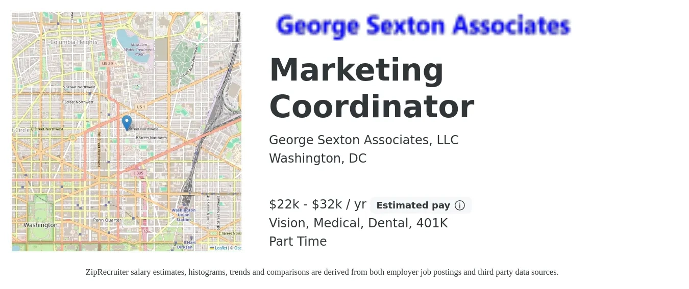 George Sexton Associates, LLC job posting for a Marketing Coordinator in Washington, DC with a salary of $22,500 to $32,500 Yearly and benefits including dental, medical, vision, and 401k with a map of Washington location.