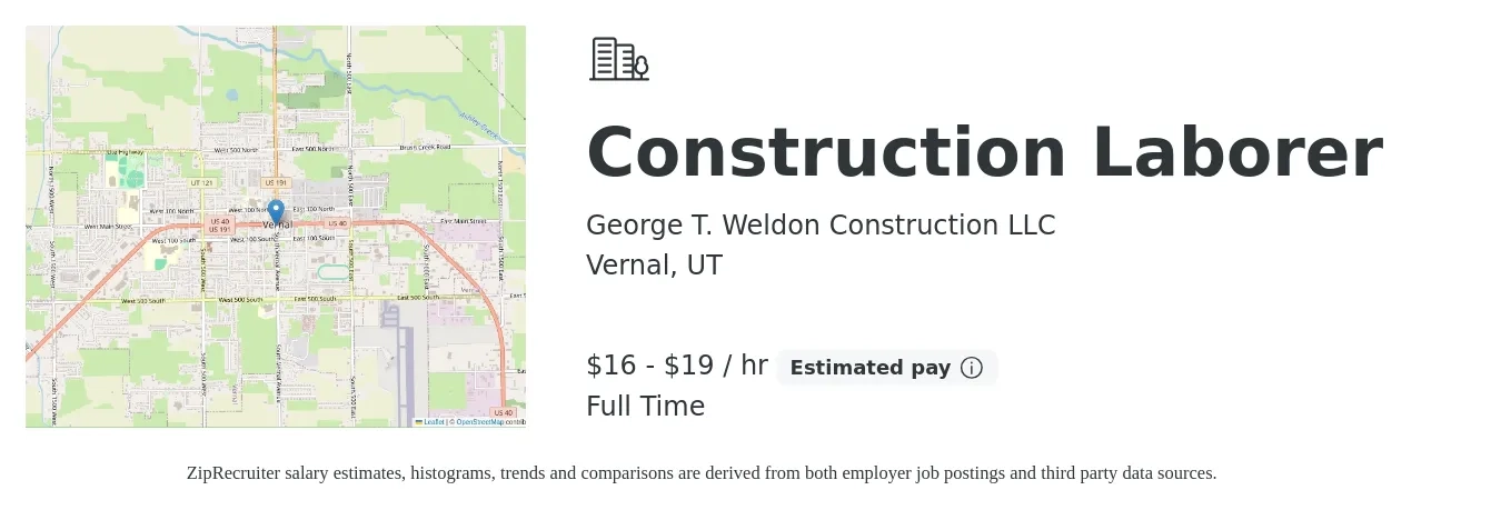 George T. Weldon Construction LLC job posting for a Construction Laborer in Vernal, UT with a salary of $17 to $20 Hourly with a map of Vernal location.