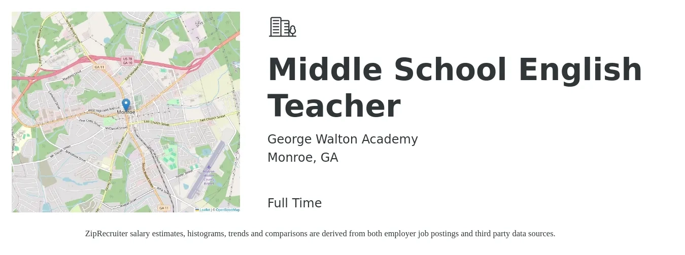 George Walton Academy job posting for a Middle School English Teacher in Monroe, GA with a salary of $43,500 to $56,500 Yearly with a map of Monroe location.