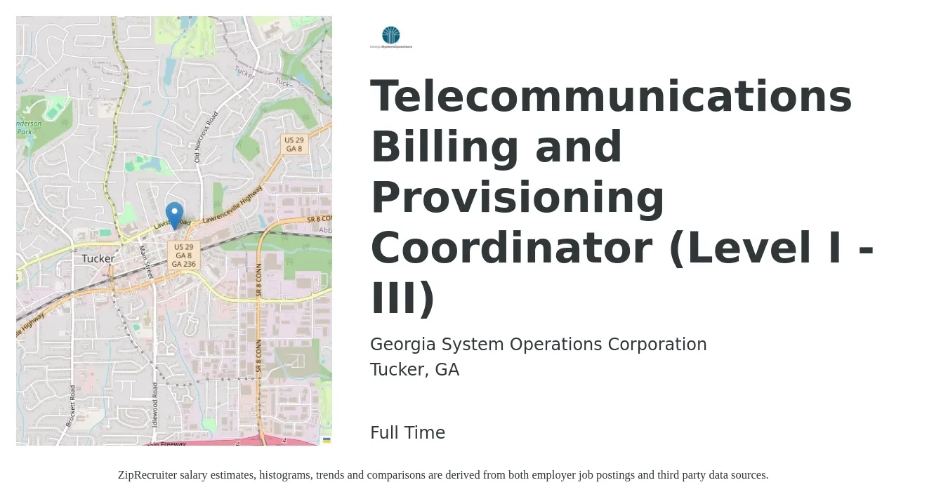Georgia System Operations Corporation job posting for a Telecommunications Billing and Provisioning Coordinator (Level I - III) in Tucker, GA with a salary of $56,500 to $98,800 Yearly with a map of Tucker location.