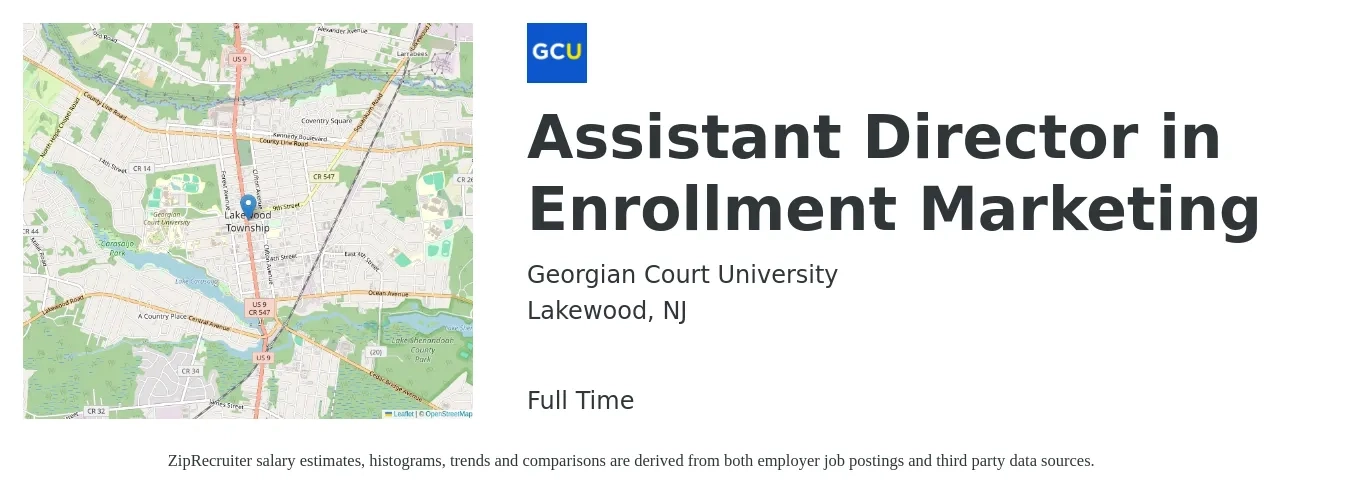 Georgian Court University job posting for a Assistant Director in Enrollment Marketing in Lakewood, NJ with a salary of $70,500 to $129,600 Yearly with a map of Lakewood location.