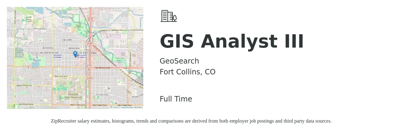 GeoSearch job posting for a GIS Analyst III in Fort Collins, CO with a salary of $57,400 to $83,600 Yearly with a map of Fort Collins location.