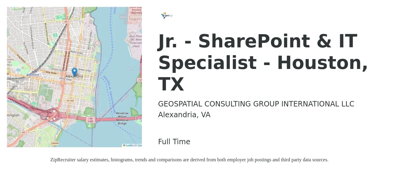 GEOSPATIAL CONSULTING GROUP INTERNATIONAL LLC job posting for a Jr. - SharePoint & IT Specialist - Houston, TX in Alexandria, VA with a salary of $49,800 to $119,300 Yearly with a map of Alexandria location.