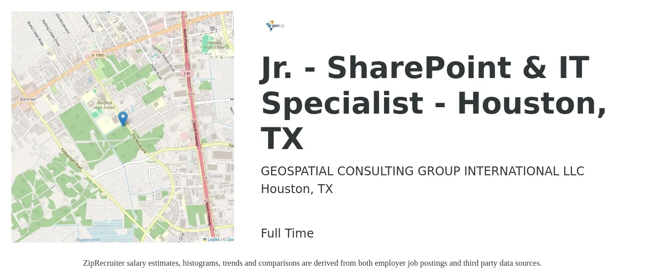 GEOSPATIAL CONSULTING GROUP INTERNATIONAL LLC job posting for a Jr. - SharePoint & IT Specialist - Houston, TX in Houston, TX with a salary of $44,400 to $106,500 Yearly with a map of Houston location.