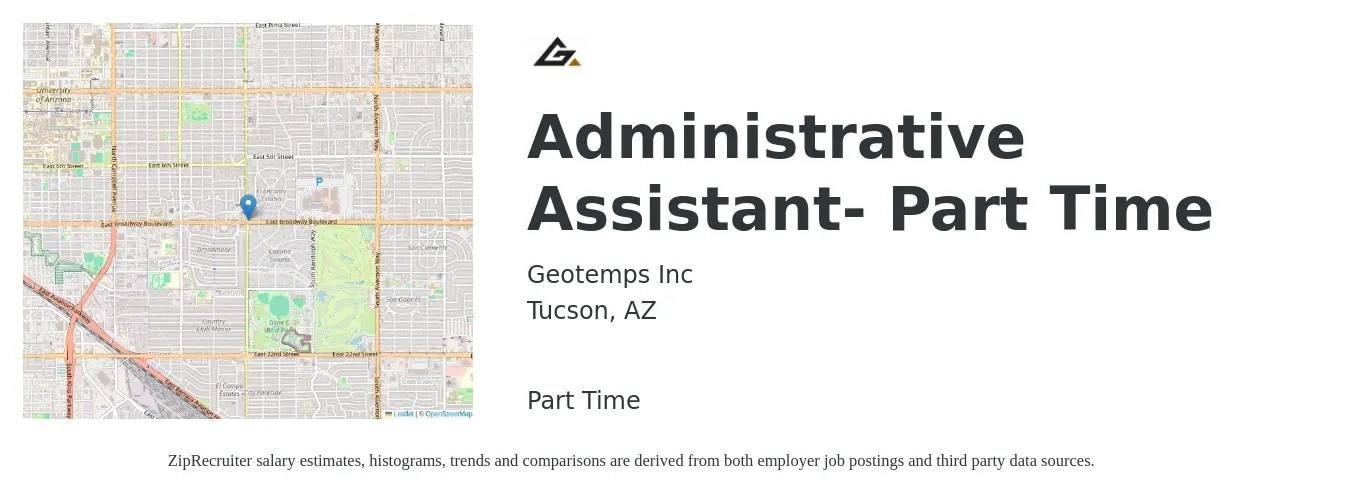 Geotemps Inc job posting for a Administrative Assistant -Part Time in Tucson, AZ with a salary of $20 Hourly with a map of Tucson location.