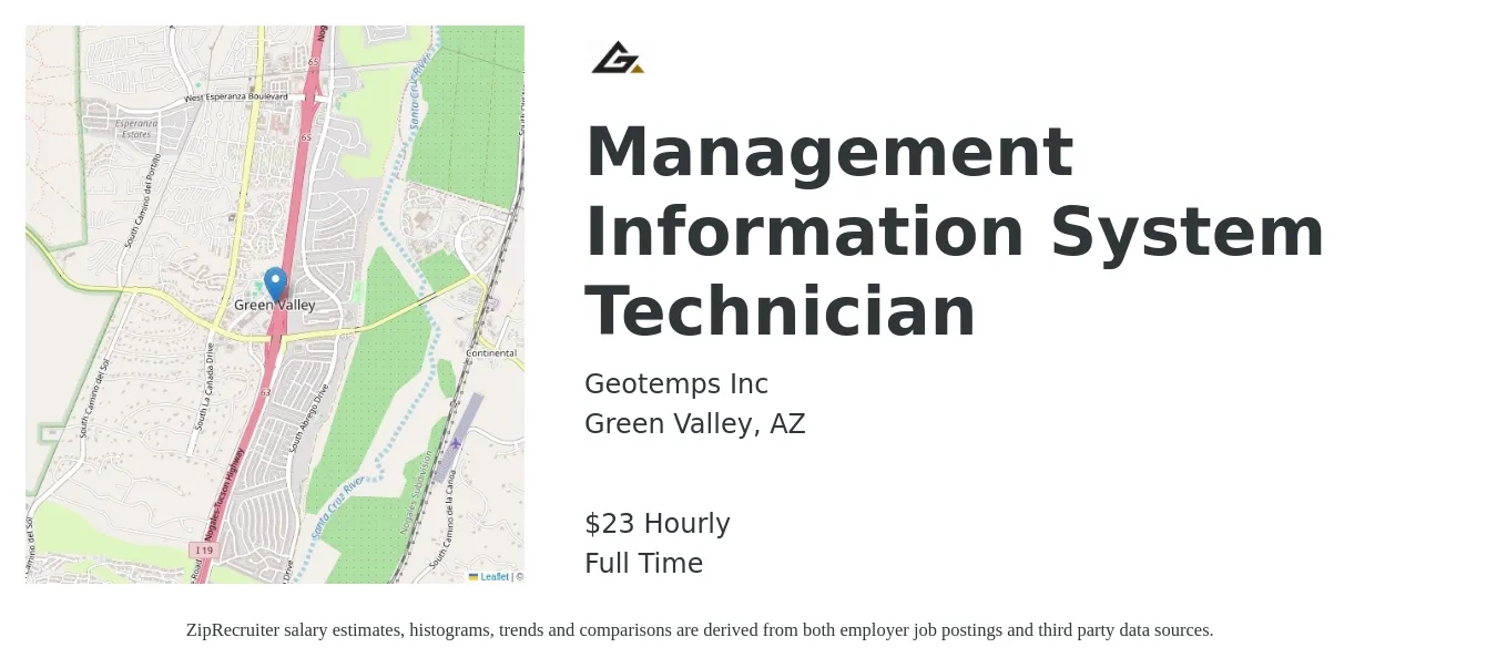 Geotemps Inc job posting for a Management Information System Technician in Green Valley, AZ with a salary of $24 Hourly with a map of Green Valley location.