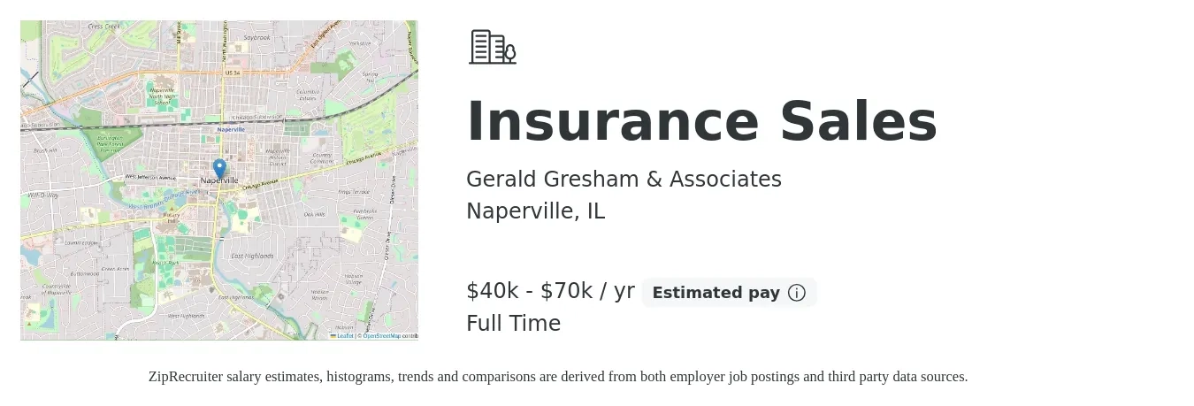 Gerald Gresham & Associates job posting for a Insurance Sales in Naperville, IL with a salary of $40,000 to $70,000 Yearly with a map of Naperville location.