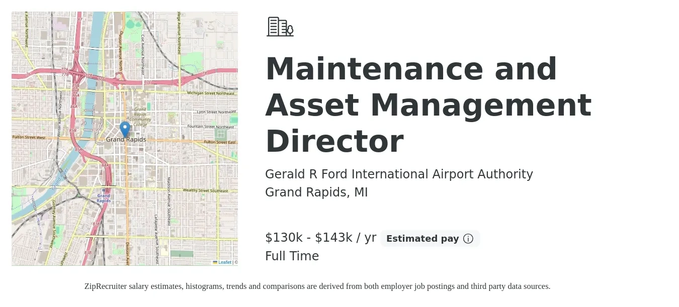 Gerald R Ford International Airport Authority job posting for a Maintenance and Asset Management Director in Grand Rapids, MI with a salary of $130,000 to $143,000 Yearly with a map of Grand Rapids location.