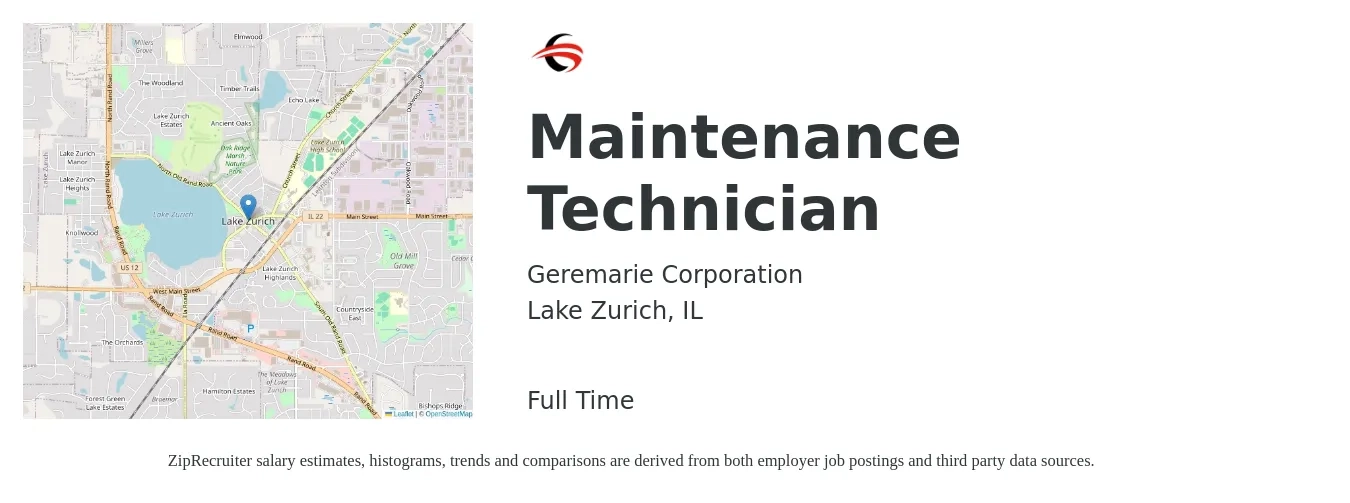 Geremarie Corporation job posting for a Maintenance Technician in Lake Zurich, IL with a salary of $35 to $45 Hourly with a map of Lake Zurich location.