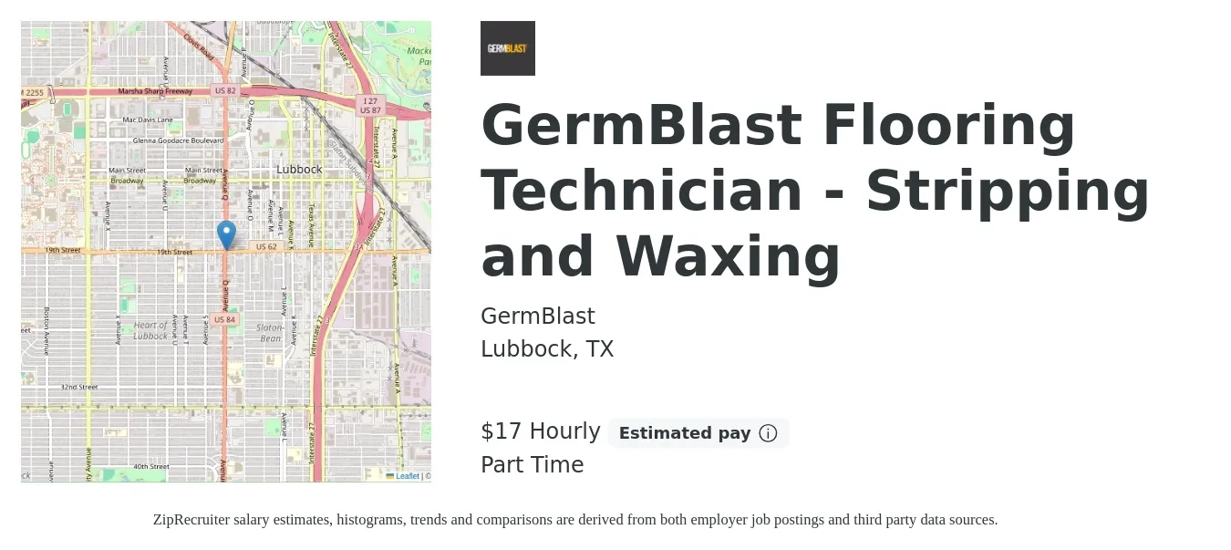 GermBlast job posting for a GermBlast Flooring Technician - Stripping and Waxing in Lubbock, TX with a salary of $18 Hourly with a map of Lubbock location.