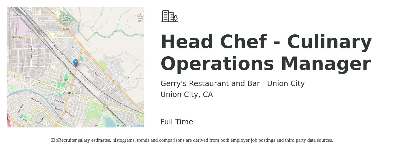 Gerry's Restaurant and Bar - Union City job posting for a Head Chef - Culinary Operations Manager in Union City, CA with a salary of $5,800 to $6,000 Monthly with a map of Union City location.
