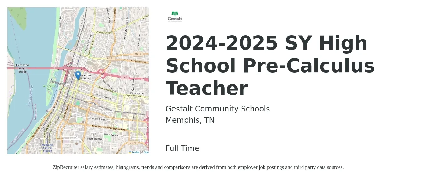 Gestalt Community Schools job posting for a 2024-2025 SY High School Pre-Calculus Teacher in Memphis, TN with a salary of $42,300 to $56,900 Yearly with a map of Memphis location.