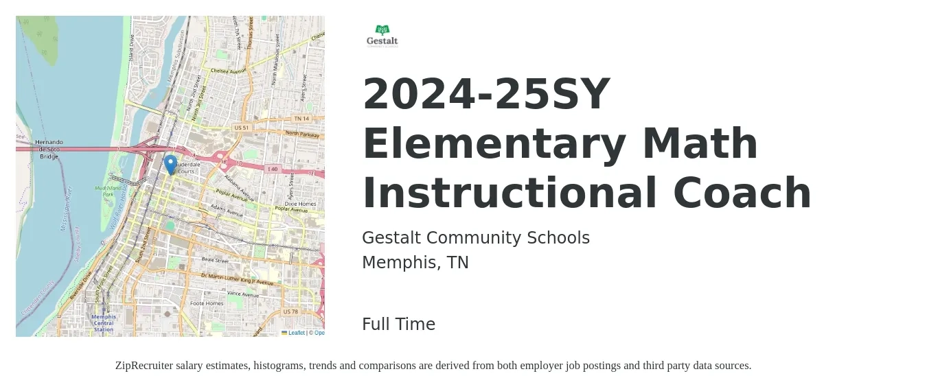 Gestalt Community Schools job posting for a 2024-25SY Elementary Math Instructional Coach in Memphis, TN with a salary of $45,100 to $60,700 Yearly with a map of Memphis location.