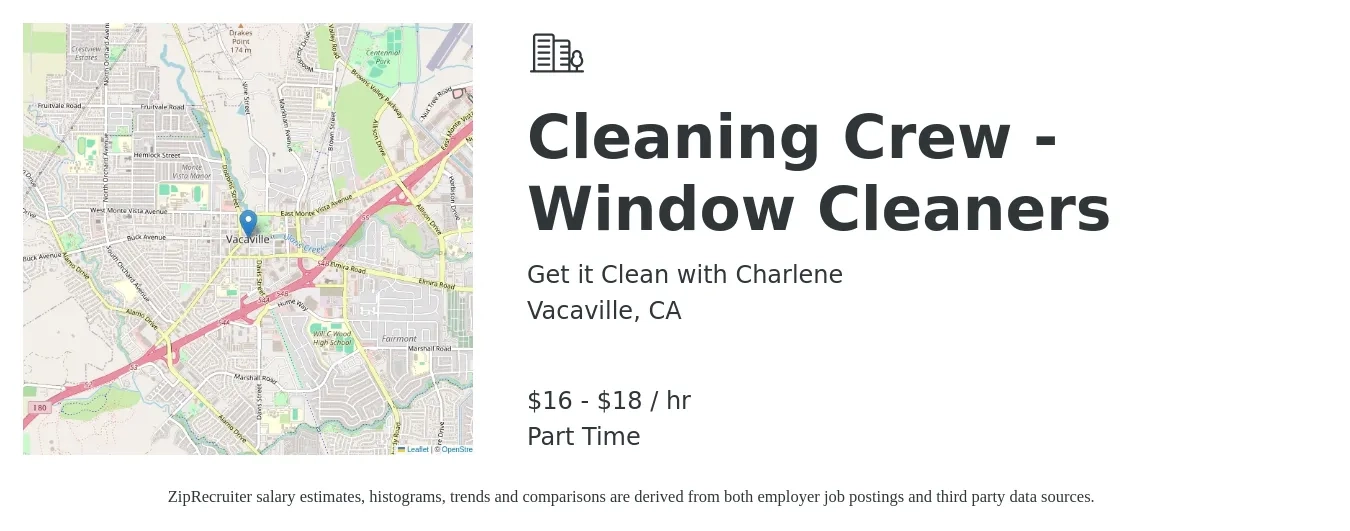 Get it Clean with Charlene job posting for a Cleaning Crew - Window Cleaners in Vacaville, CA with a salary of $17 to $19 Hourly with a map of Vacaville location.