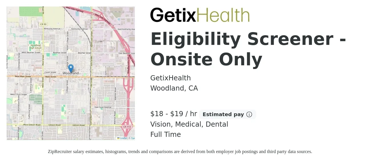 GetixHealth job posting for a Eligibility Screener - Onsite Only in Woodland, CA with a salary of $19 to $20 Hourly and benefits including dental, life_insurance, medical, pto, retirement, and vision with a map of Woodland location.